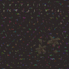 PREMIERE: Torrello - Actualized