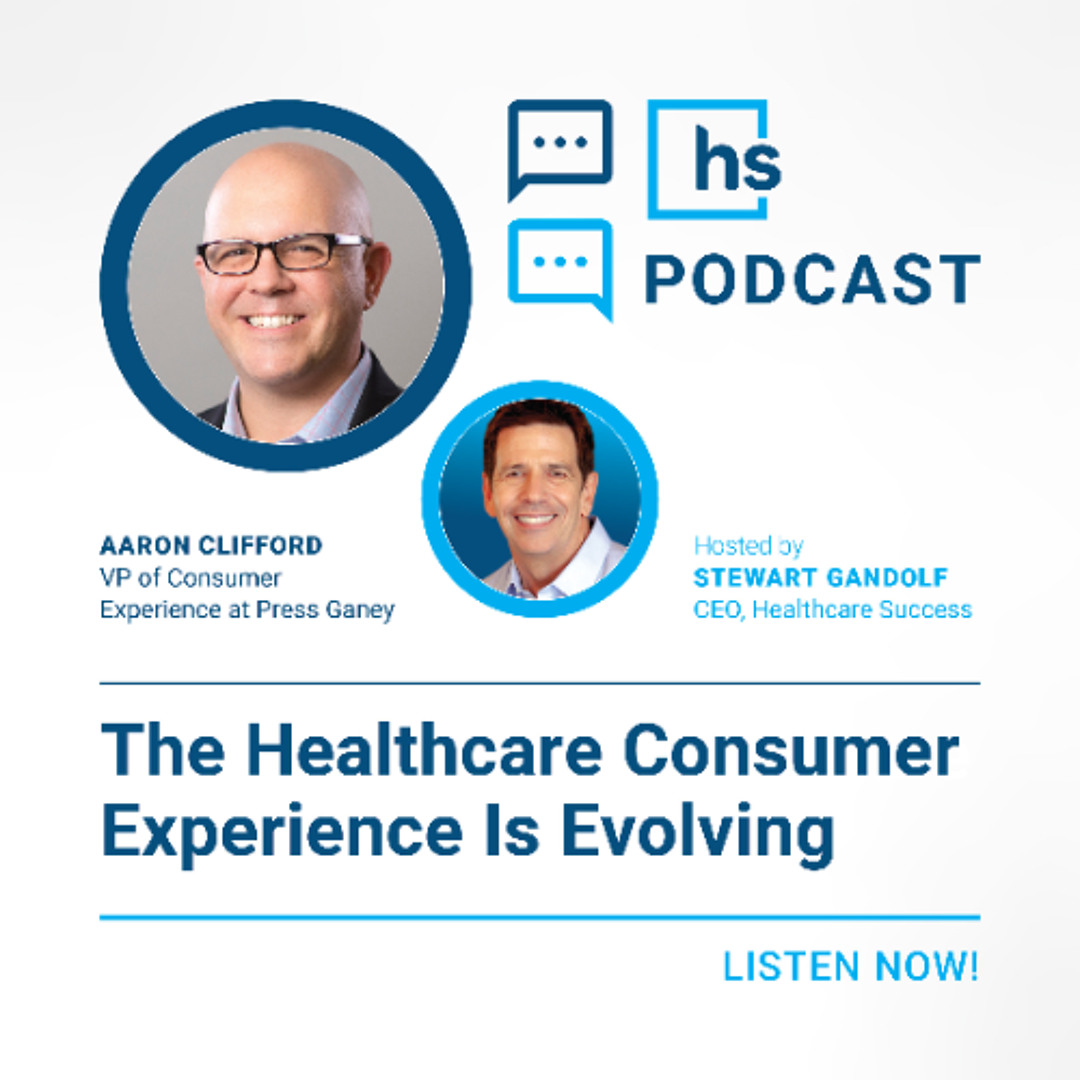 The Healthcare Consumer Experience Is Evolving