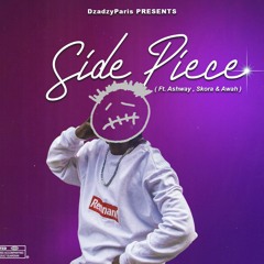 Side Piece (ft. Ashway , Skora & Awah)