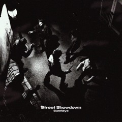 Street Showdown (Slowed)