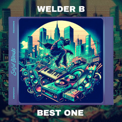 Welder B - Best One [Solid Breaks Records]