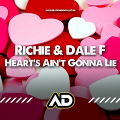 Richie & Dale F - Heart's Ain't Gonna Lie (Sample)