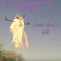Spiritrealm X Strike Thunder ~ Lose what i felt