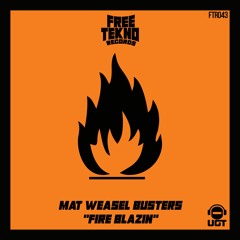 Mat Weasel Busters - Fire Blazin