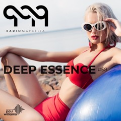 Deep Essence #58 - Radio Marbella (May 2020)