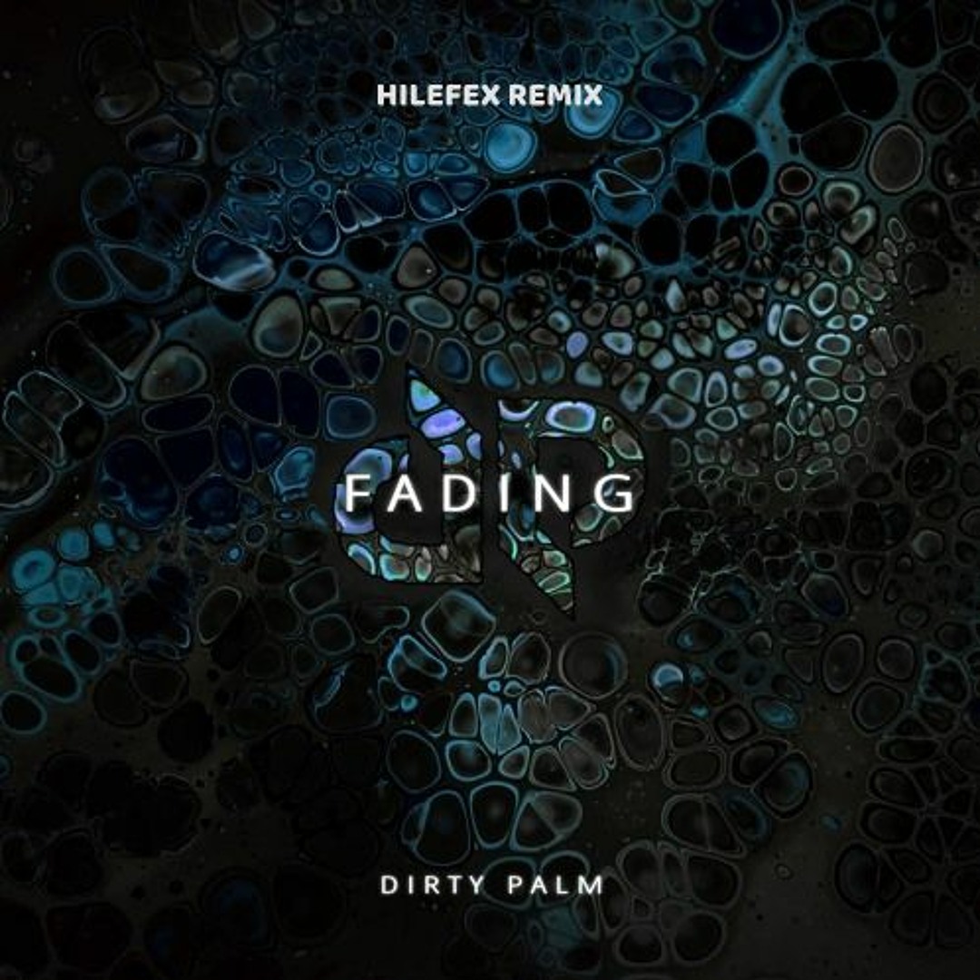 Dirty Palm - Fading (WÜBKIDS Remix)