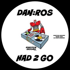 Had 2 Go (Radio Edit)