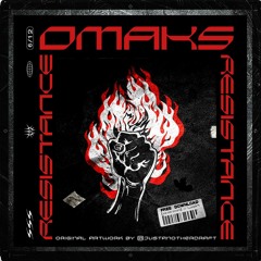 OMAKS - RESISTANCE [FREE DL]