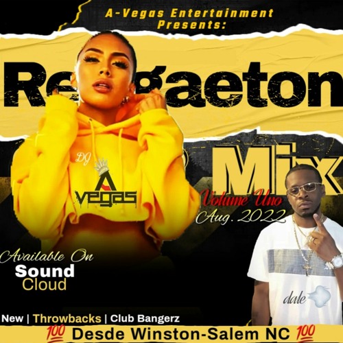 Stream Reggaeton Mix (August 2022) DJ AVegas by DJ AVegas Listen