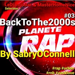 BACK TO THE 2000. 03 Planete Rap Francais