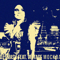 VINTAGE, DJSMASH - MOSKVA (DNB REMIX)