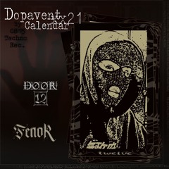 FENOR @ DOPAVENTSCALENDAR 2021 #12