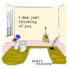 I Was Just Thinking of You