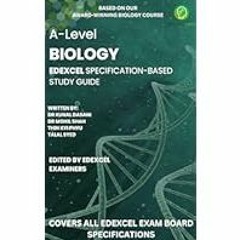[Read Book] [A-Level Biology for Edexcel: Comprehensive Edexcel A-Level Biology Study Guid ebook