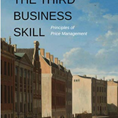 [Get] EBOOK 📮 Pricing: The Third Business Skill E-Book: Principles of Price Manageme
