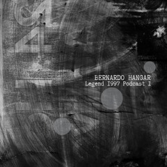 Legend 1997 Podcast 1 Bernardo Hangar