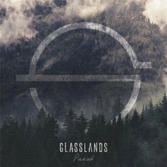 Glasslands - go for broke