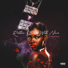 Rather Be With Nina