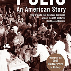 [FREE] EBOOK 💜 Polio: An American Story by  David M. Oshinsky PDF EBOOK EPUB KINDLE