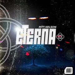 Pitt Kelson - Etérna