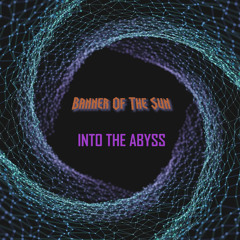 Into The Abyss
