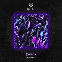 Farfacid – Mind over Mystic [NŸX-012]