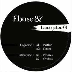 Fhase 87 - Raum - (VINYL LEMEGETON 01 - A2)PREVIEW