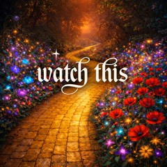 Watch This