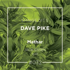 SHNGEDITS32 Dave Pike - Mathar (Jack Essek Edit)FREE D/L