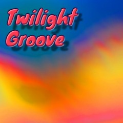❁ twilight groove ❁