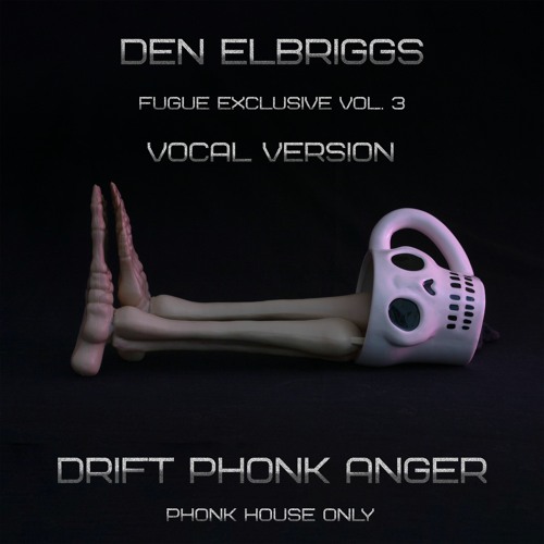 Drift Phonk Anger (Vocal Version)