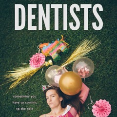 Dentists - Theme Music