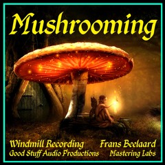 Mushrooming