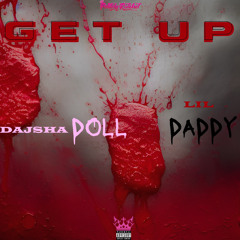 DajshaDoll f/ Lil Daddy - Get Up
