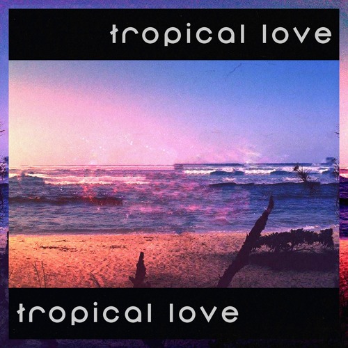 Stream Diviners Feat. Contacreast - Tropic Love (Kazhiel Reboot