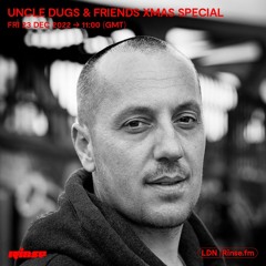 Uncle Dugs & Friends Xmas Special - 23 December 2022