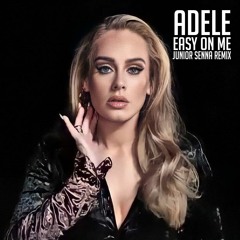 Adele - Easy On Me (Junior Senna Remix)FREE DOWNLOAD