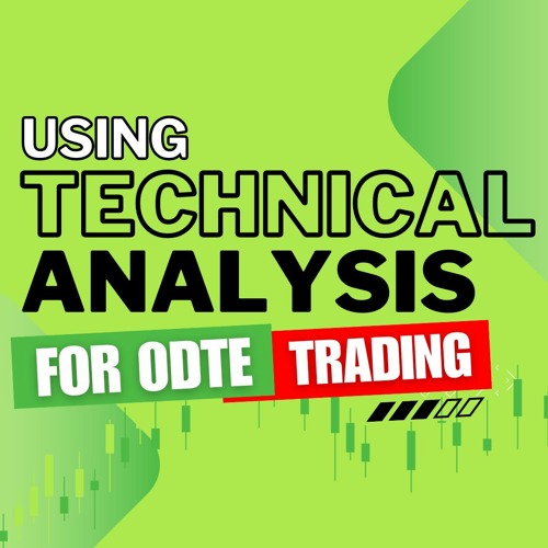 Using Technical Analysis for Day Trading (0DTE)