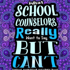 read school counselor coloring book for adults: a funny gift for school cou