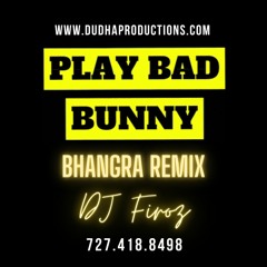 Play Bad Bunny ReMix DJ Firoz