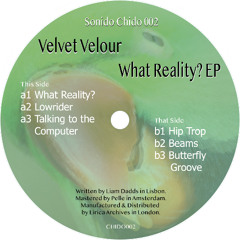 Velvet Velour - What Reality? (Sonido Chido 002)