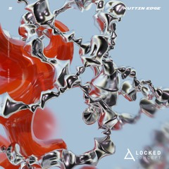 Bubble Gum [LCKD025] - Kuttin Edge Locked Guest Mix