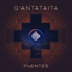 Q’antataita (feat. Danit, Nick Barbachano, Jonas Winter, Misha Mullov-Abbado, Reuben Darling Khan, Mao Tatanka, Ninad & elad neeman)