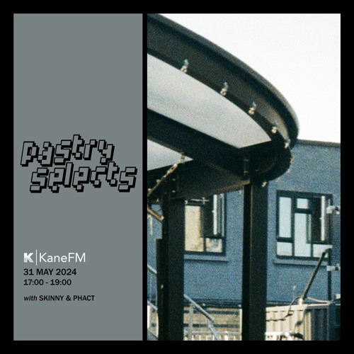 31 May 2024 - Pastry Selects