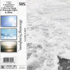 Morning Symphony [FULL TAPE]