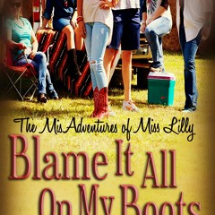 Book: Blame It All On My Boots by Kalan Chapman Lloyd
