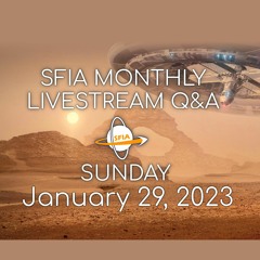 SFIA Monthly Livestream Q&A: Sunday, January 29, 2023