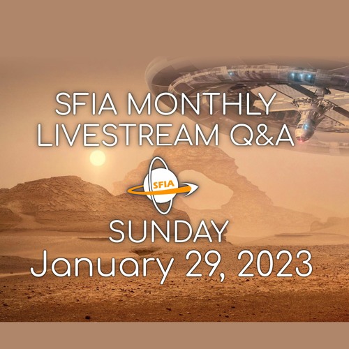 SFIA Monthly Livestream Q&A: Sunday, January 29, 2023
