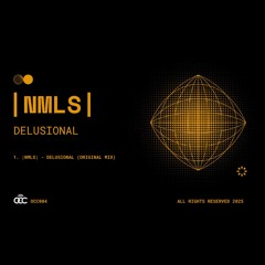 NMLS - Delusional (Original Mix) - Free Downloand