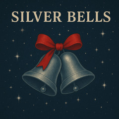 Silver Bells (Piano Version)